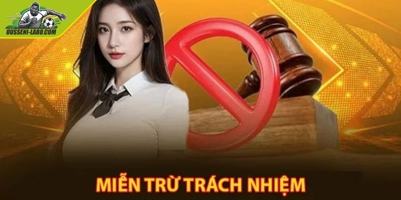 miễn trừ trách nhiệm